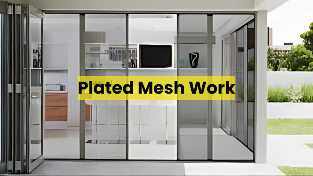 Plated Mesh work in Lucknow